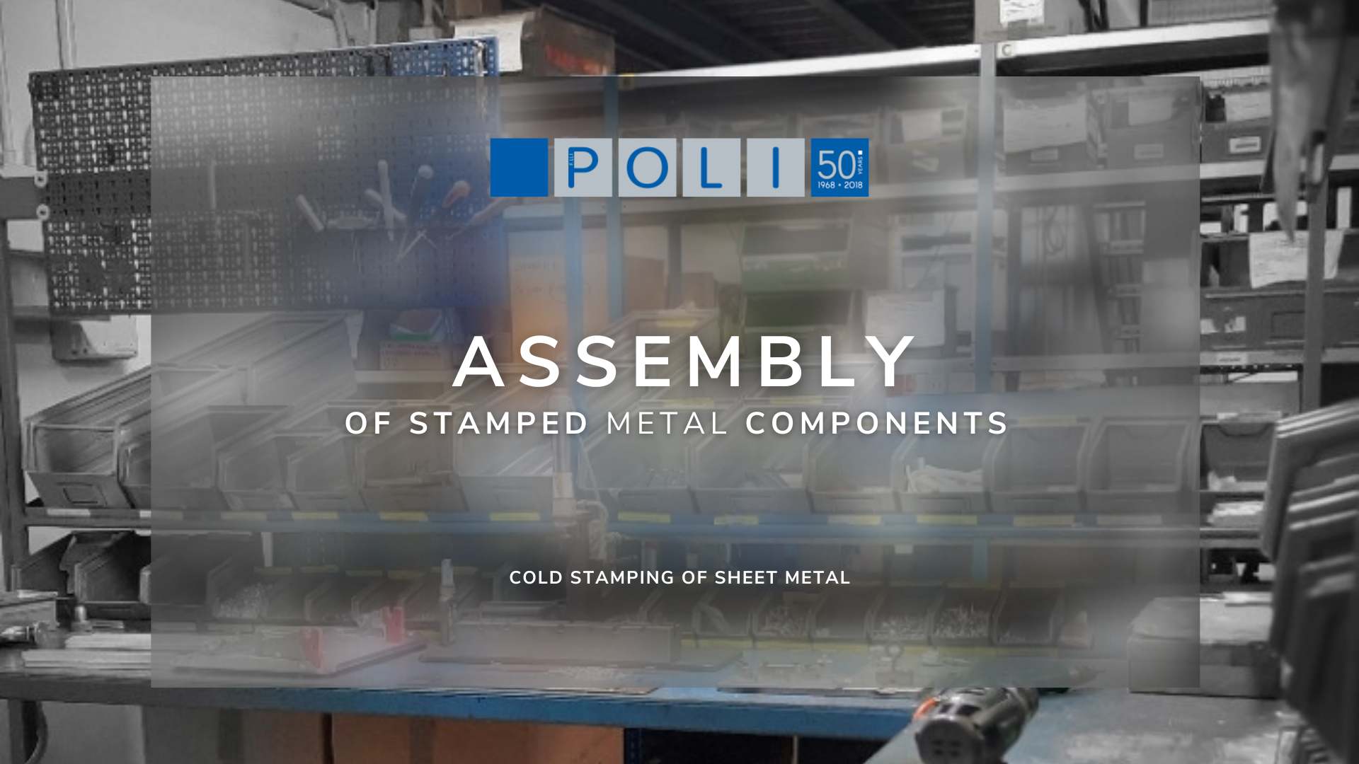 Assembly of Stamped Metal Components fratelli poli construction dies